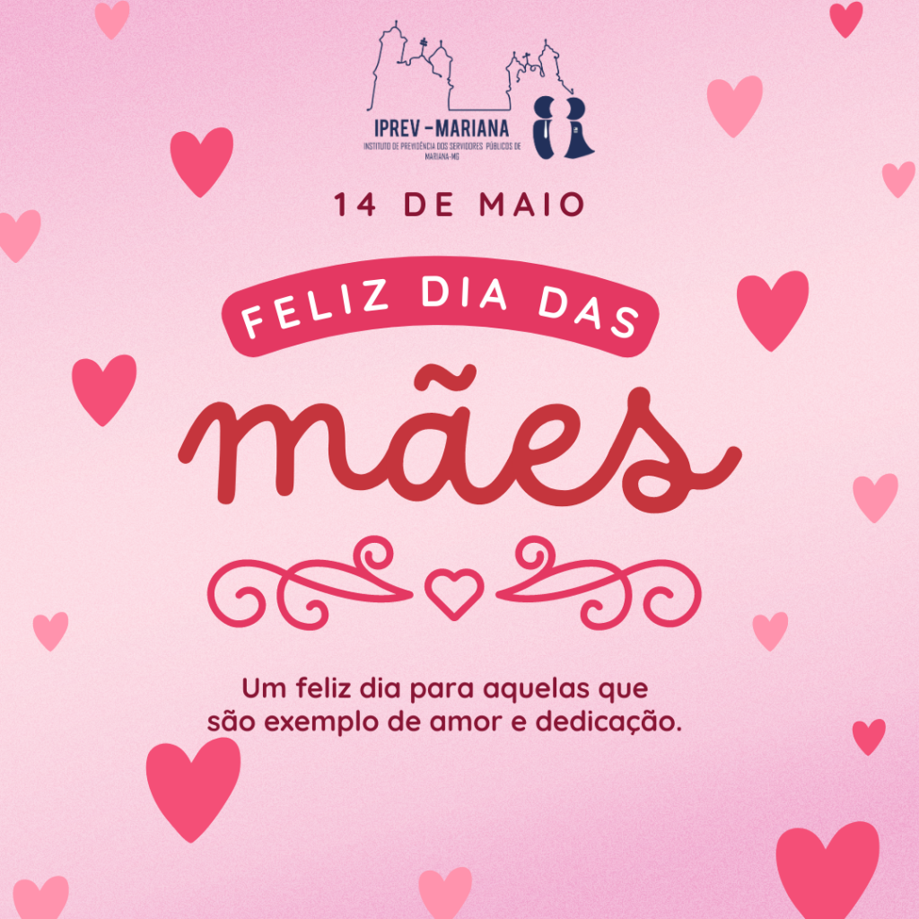 14 de Maio, Dia das Mães!