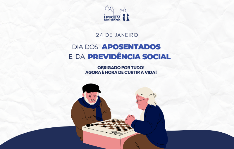Dia 24 de janeiro é o Dia Nacional dos Aposentados e da Previdência Social