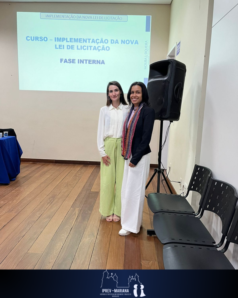 Diretora Administrativa Financeira do IPREV Mariana participa de curso de capacitação sobre a implantação da nova Lei de Licitação