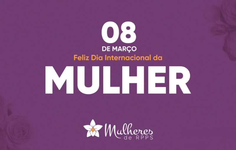 Em comemoração ao Dia das Mulheres, vamos relembrar o 1º Congresso Brasileiro de Mulheres de RPPS