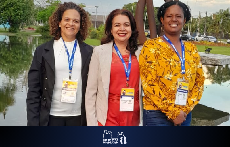 IPREV Mariana participa do 57º Congresso Nacional da ABIPEM