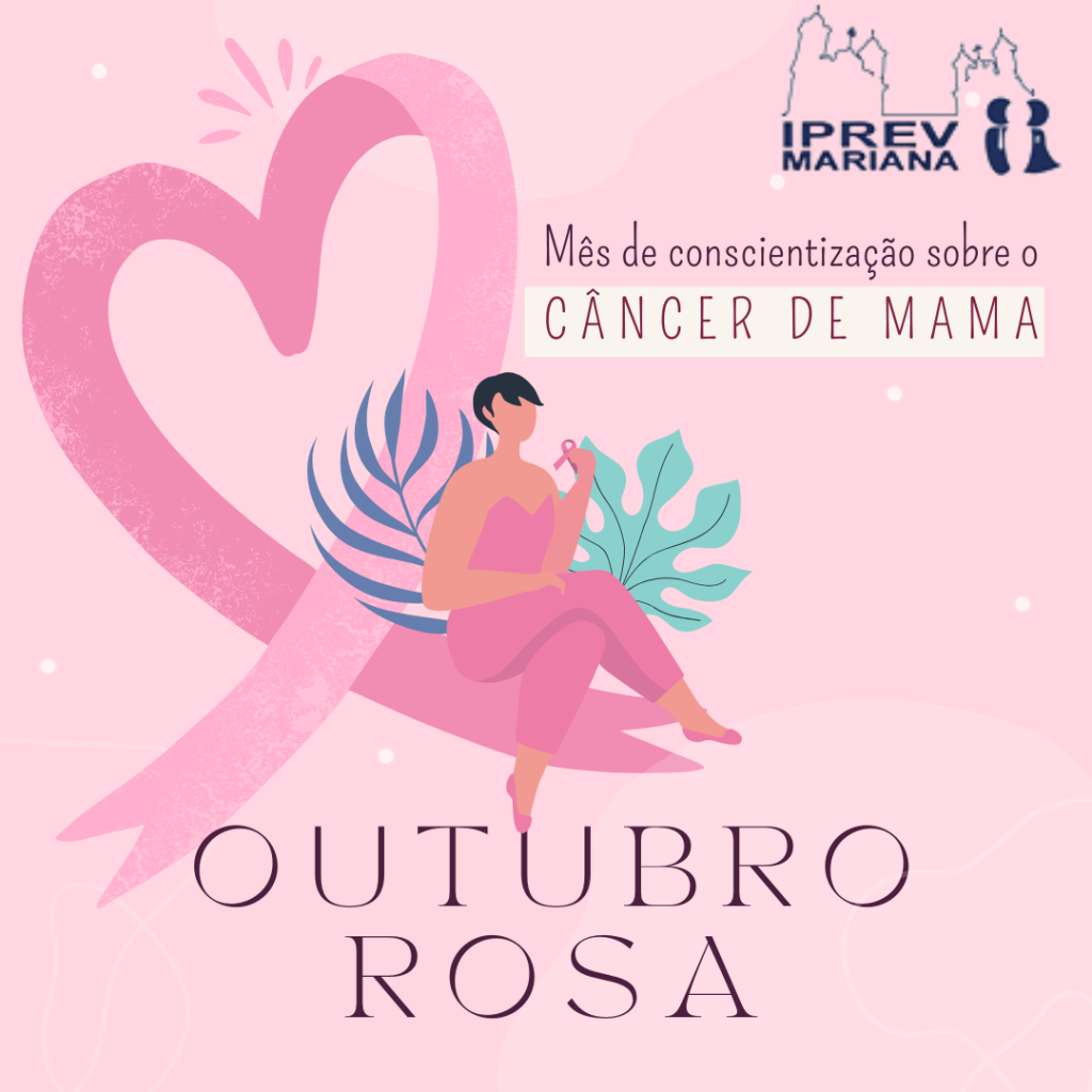 Outubro Rosa, mês de prevenção e conscientização contra o câncer de mama