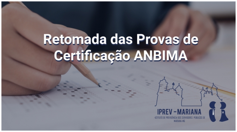 Retomada das Provas de Certificação ANBIMA