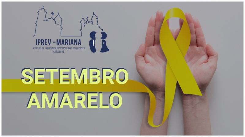 Setembro Amarelo, mês da prevenção do suicídio
