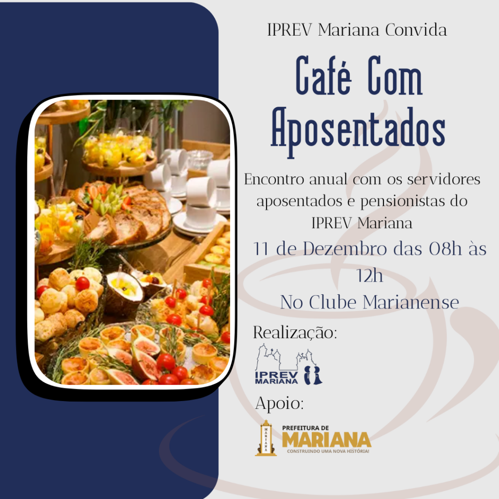 O IPREV Mariana realiza mais uma edição do Café com Aposentados!